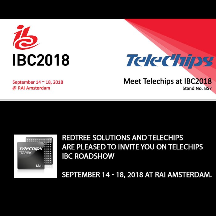 Redtree Solutions and Telechips are pleased to invite you on Telechips IBC Roadshow