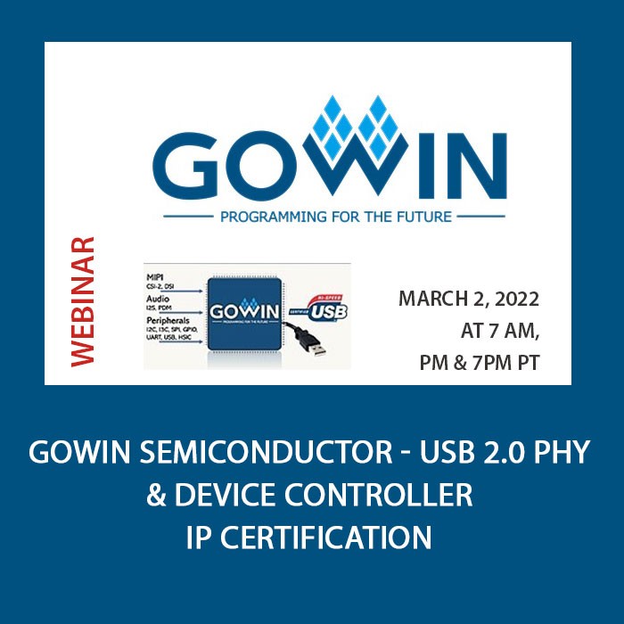 GOWIN Semiconductor - USB 2.0 PHY & Device Controller IP Certification Webinar